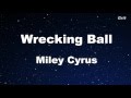 Wrecking Ball Miley Cyrus Karaoke With Guide Melody Instrumental