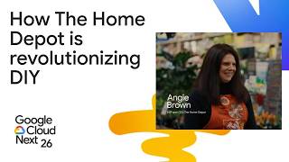 The Home Depot turns fragmented customer service into seamless journeys with Google Cloud
