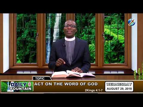 DAILY FOUNTAIN OF AUGUST 29, 2018 - REV'D CANON OLUWASEUN OWOEYE