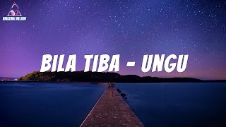 Download lagu Bila Tiba - Ungu Lyrics mp3
