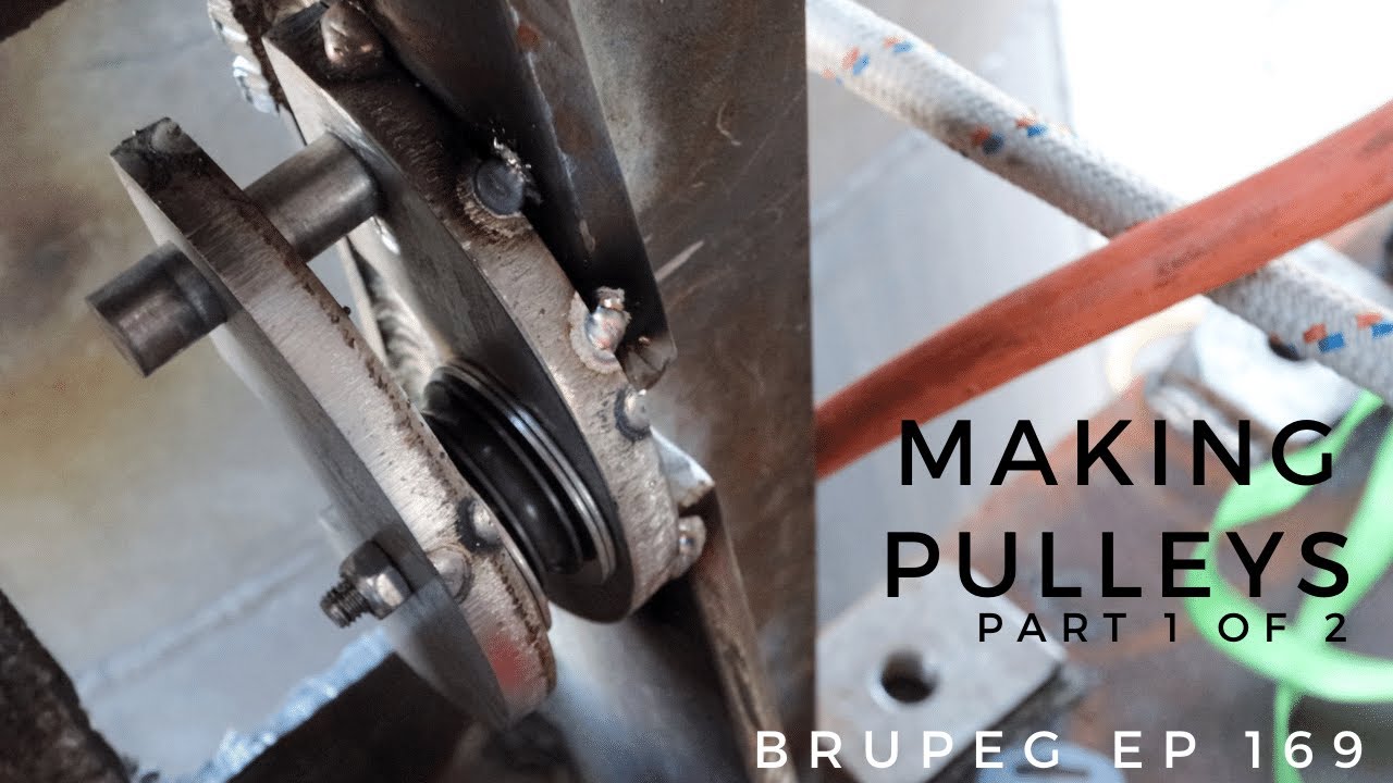 Making Pulleys (part 1 of 2) - Brupeg Ep. 169