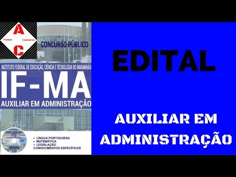 Edital Concurso IF-MA 2016 - Auxiliar em Administração