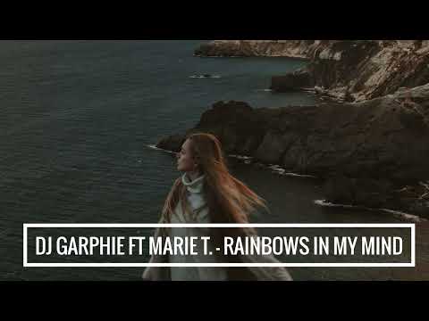 DJ Garphie feat Marie Tweek - Rainbows In My