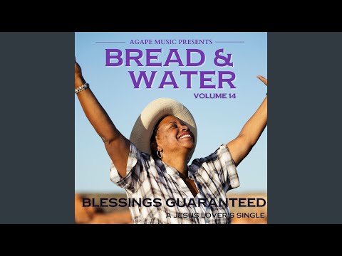 Bread & Water, Vol. 14: Blessings Guaranteed (feat. Timiney Figueroa)