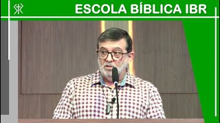 Escola IBR | Atos 19.1-7 - A “igreja paralela” em Éfeso - Pr. Marcos Granconato
