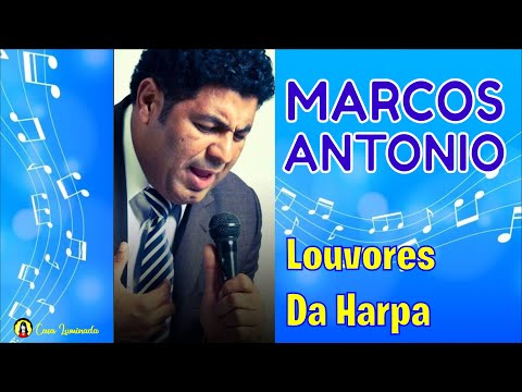 Marcos Antonio - Louvores da Harpa