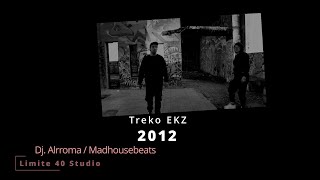 2012 - Treko EKZ (Dj Alrroma) (video oficial) | SinreboteFilm