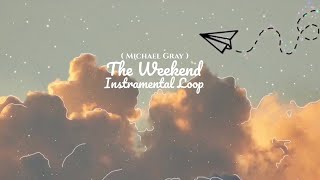 the weekend instrumental [loop]