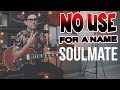 No Use For A Name - Soulmate (Guitar Cover)