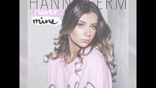 Hanna Ferm - nya singeln &quot;Never Mine&quot; finns ute nu!