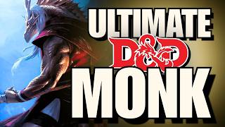 You can be the ULTIMATE MONK Build in Dungeons & Dragons