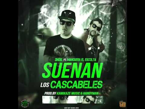 Manguera El Escolta Ft. Zindel  - Suenan los Cascabeles ( Prod.by Kamikaze Music & Handyman )