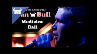 Dan Bull - Medicine Ball [lyric video]