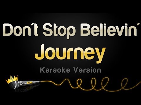 Journey - Don't Stop Believin' (Karaoke Version)