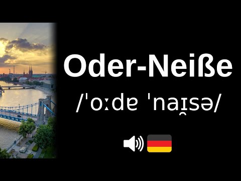 How to pronounce Oder-Neiße (CORRECTLY!) | Explained!