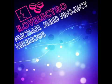 Michael Mind Project Feat. Mandy Ventrice and Carlprit - Delirious (Club mix)