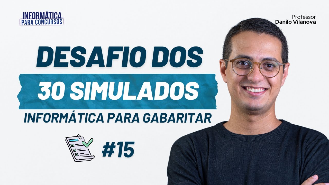 #15 Desafio dos 30 Simulados | Informática com Danilo Vilanova #concurso #opior
