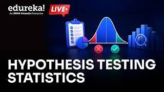 Hypothesis Testing Statistics in 60 Minutes  | Hypothesis Testing in Data Science | Edureka  Live