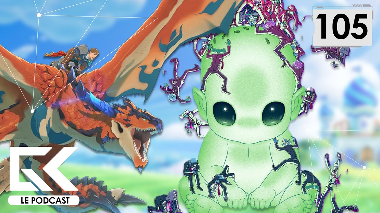 Podcast - #105 - Des bébés, de la simu et de la chasse aux monstres