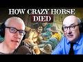 Custer S Last Stand Part 9 The Death Of Crazy Horse
