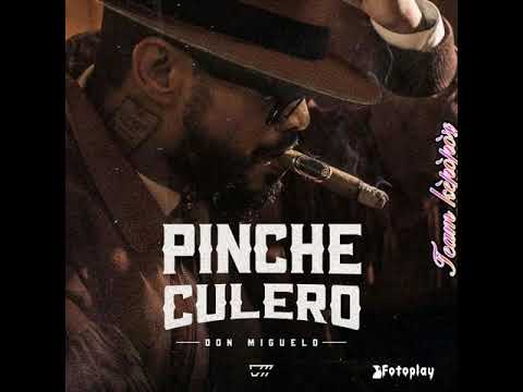 PINCHE CULERO DON MIGUELO remix💥💥💥💥💥Dad-beatz