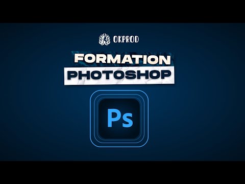 Tuto Photoshop 1h de formation sur les bases de Photoshop