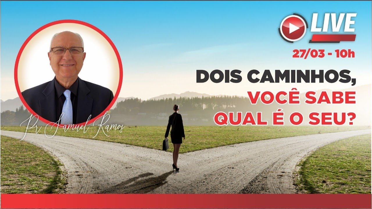 DOIS CAMINHOS, VOCÊ SABE QUAL É O SEU ?