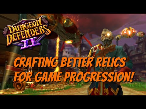 DD2 Basics! Crafting Progression Relics!
