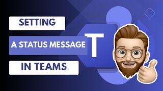 How To Set a Status Message in Microsoft Teams