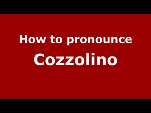 How to pronounce Cozzolino