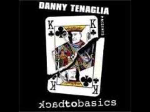 Danny Tenaglia - Back to Basics