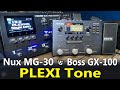NUX MG 30 Vs BOSS GX 100 Plexi Style Tone Battle