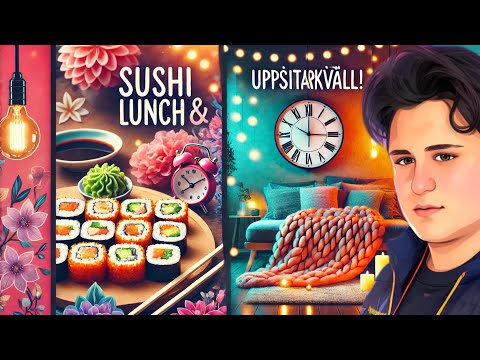 “Sushi-lunch & Uppesittarkväll | En dag med härliga stunder”