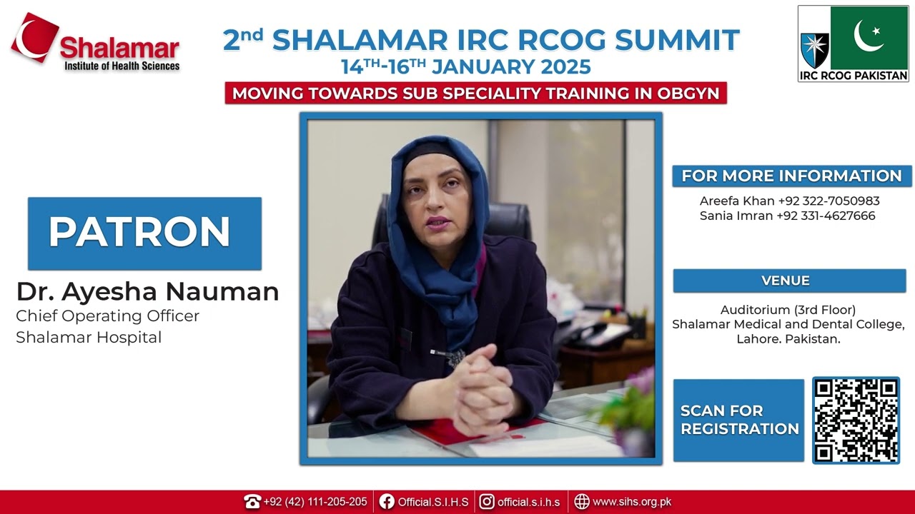 2nd Shalamar IRC RCOG Summit | Dr. Ayesha Nauman, Chief Operating Officer, Shalamar Hospital
