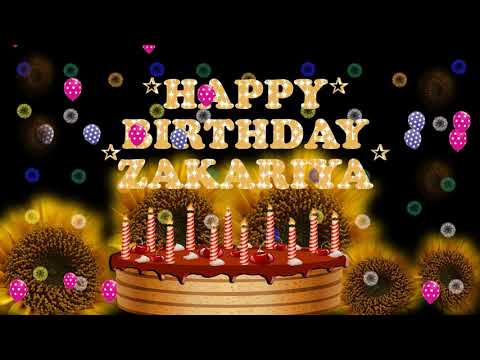 ZAKARIYA HAPPY BIRTHDAY TO YOU