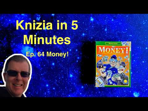 Knizia in Five Minutes. Episode 64 Money!