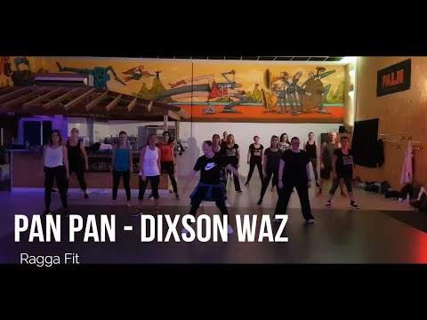 Pan Pan - Dixson waz / RAGGA FIT