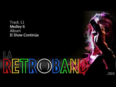 La RetroBand - Medley 6