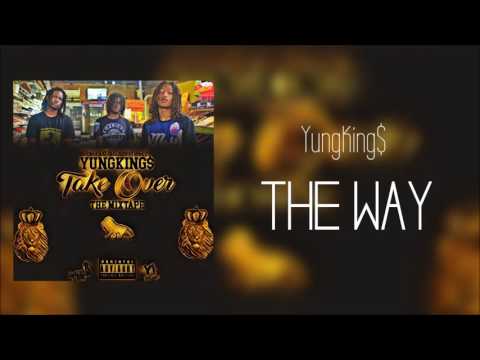 YungKing$ - The Way (Official Audio)