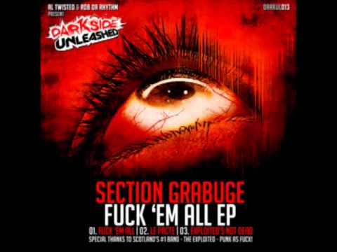 Section Grabuge - Fuck'Em All [Darkside Unleashed]