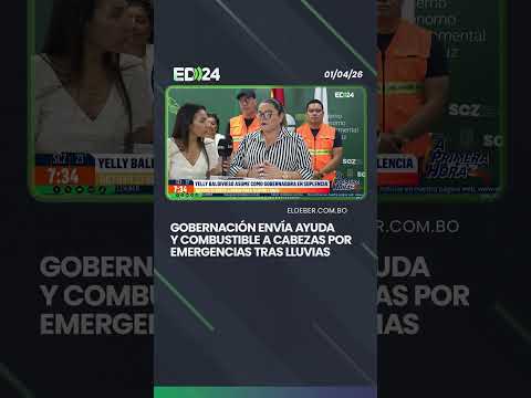 Gobernación envía ayuda y combustible a Cabezas por emergencias tras lluvias