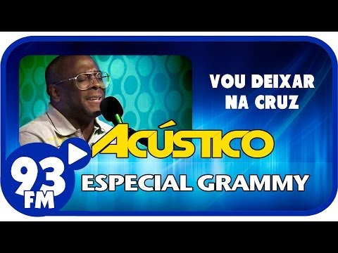 Kleber Lucas - VOU DEIXAR NA CRUZ - Acústico 93 Especial Grammy - AO VIVO - Novembro de 2013