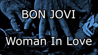 BON JOVI - Woman In Love (Lyric Video)