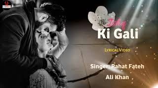 Download lagu ISHQ KI GALI (LYRICS) | RAHAT FATEH ALI KHAN | HIMESH R, SAMEER | SHAHID, KAREENA | MILENGE MILENGE mp3