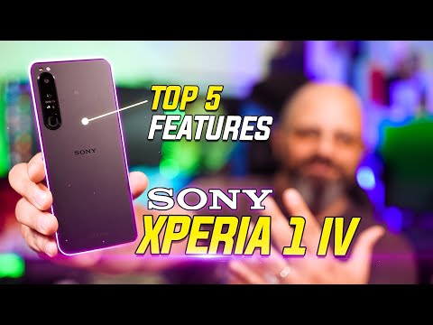 Sony Xperia 1 IV Top 5 Features, why Consider The Xperia 1 IV For Your Next Upgrade?