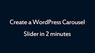 Cómo crear un control deslizante de WordPress Carousel en 2 minutos