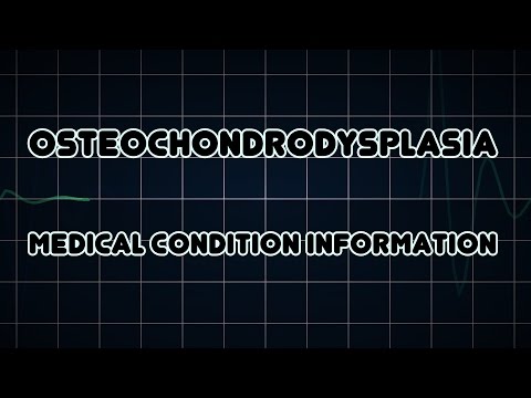 Osteochondrodysplasia (Medical Condition)