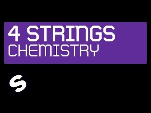 4 Strings - Chemistry (Original Mix)