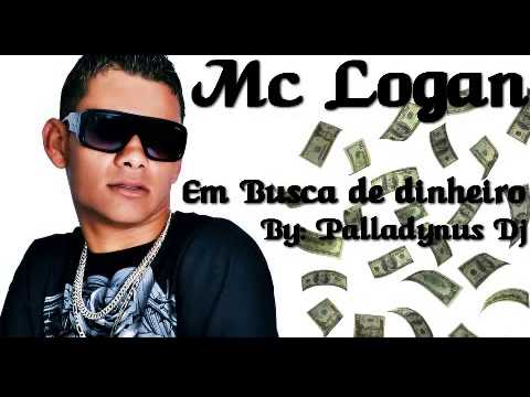 Mc Logan Em Busca de Dinheiro Palladynus Dj)