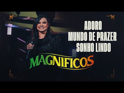 MEDLEY - Adoro / Mundo de Prazer / Sonho Lindo (DVD A Preferida do Brasil)